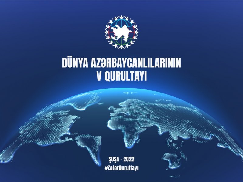 The Fifth Congress of the World Azerbaijanis is scheduled be held in Shusha