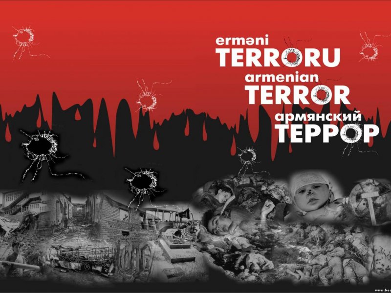 “Ermənilərin Azərbaycanda törətdiyi terror aktları - FAKTLAR