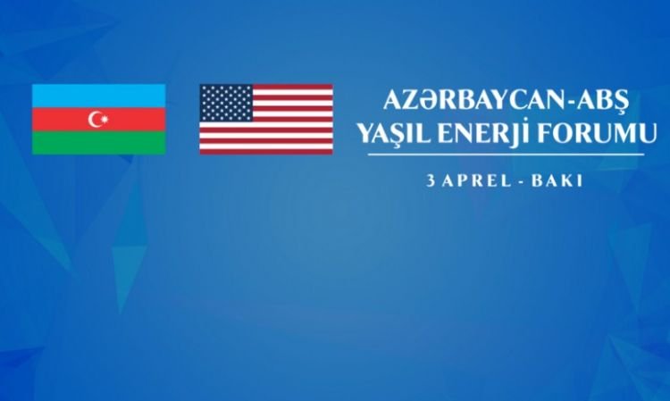 “Azərbaycan-ABŞ Yaşıl Enerji Forumu keçiriləcək