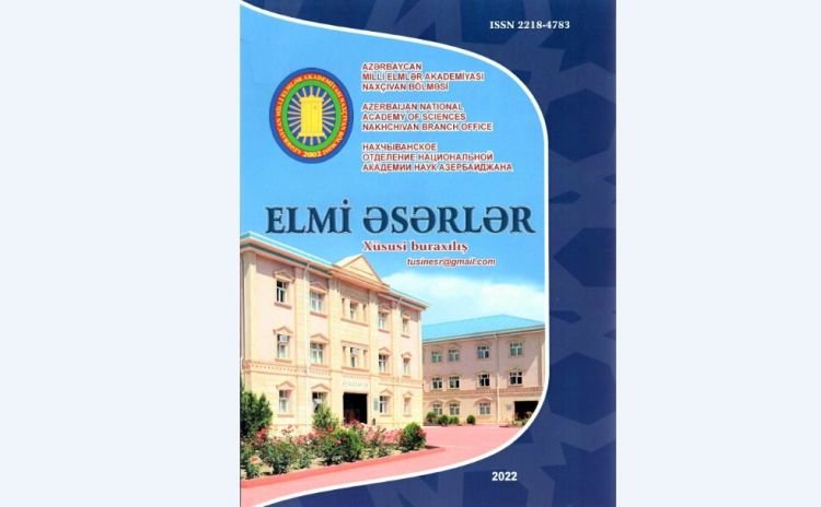 AMEA Naxçıvan Bölməsində “Elmi əsərlər” jurnalının xüsusi buraxılışı Əhməd Cavada həsr olunub