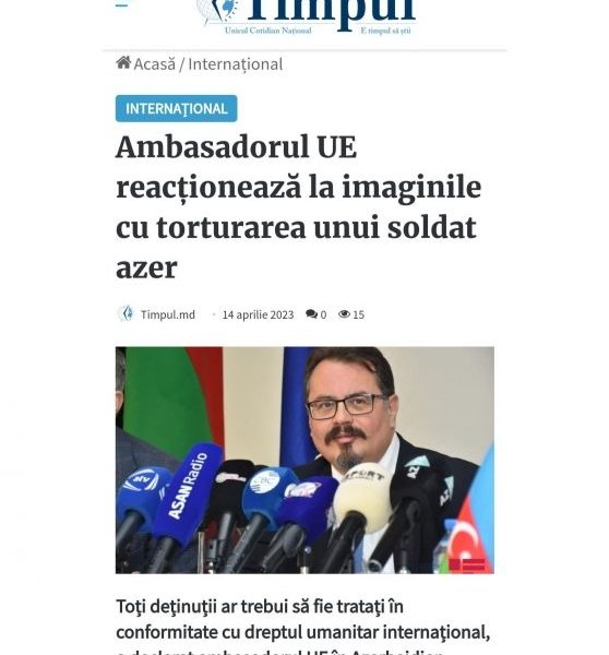 Moldova KİV-ləri Azərbaycan əsgərinin ermənilər tərəfindən işgəncələrə məruz qalmasını pisləyən məqalələr yayıb