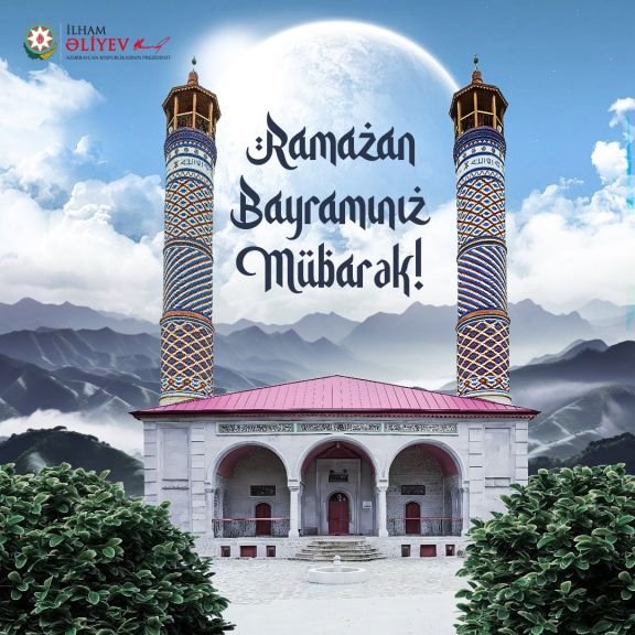 “Prezident İlham Əliyev Ramazan bayramı münasibətilə paylaşım edib