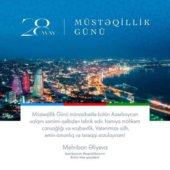 Birinci vitse-prezident Mehriban Əliyeva Müstəqillik Günü ilə bağlı paylaşım edib