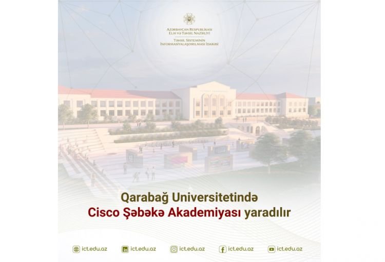 Qarabağ Universitetində “Cisco” Şəbəkə Akademiyası yaradılır