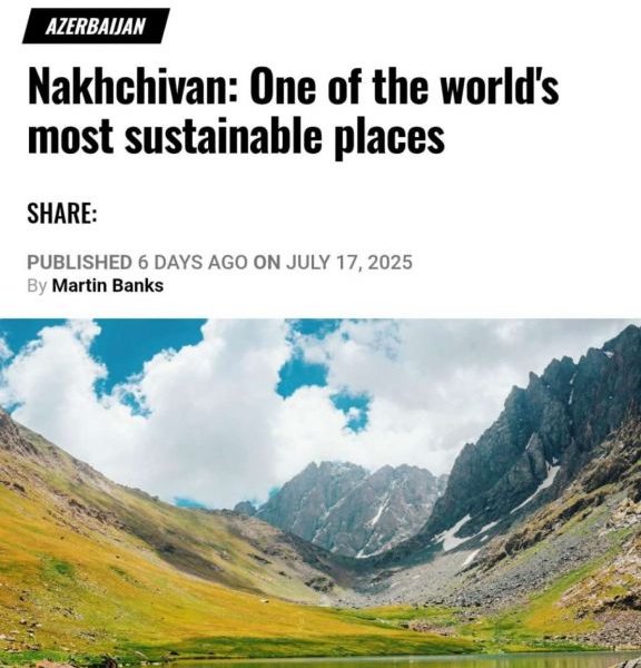 “Naxçıvan: Dünyanın ən dayanıqlı yerlərindən biri