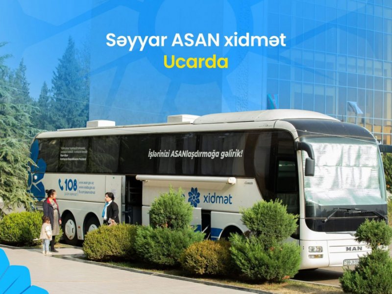 Səyyar ASAN xidmət Ucarda