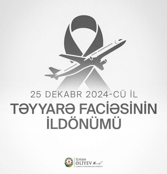 Prezident İlham Əliyev AZAL təyyarəsinin qəzaya uğramasının ildönümü ilə bağlı paylaşım edib