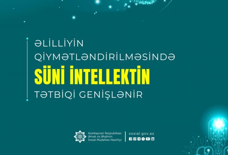 Əlilliyin qiymətləndirilməsində süni intellektin tətbiqi genişlənir