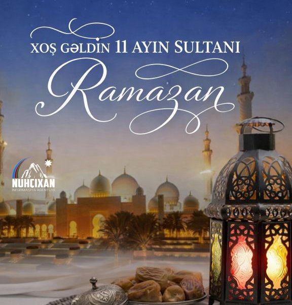 Bu gündən Ramazan ayı başlayıb