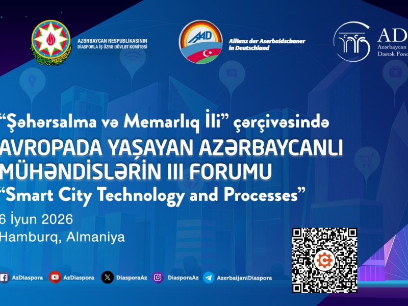 Avropada Yaşayan Azərbaycanlı Mühəndislərin III Forumu keçiriləcək