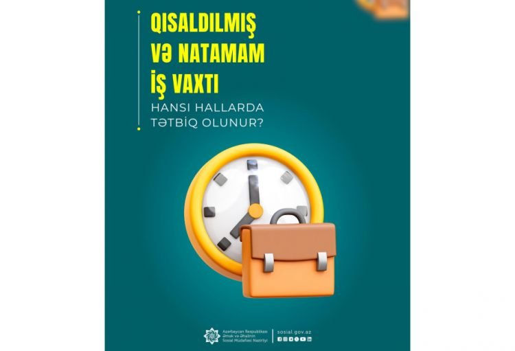Qısaldılmış və natamam iş vaxtı hansı hallarda tətbiq olunur?